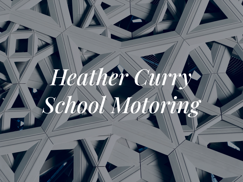 Heather Curry School of Motoring