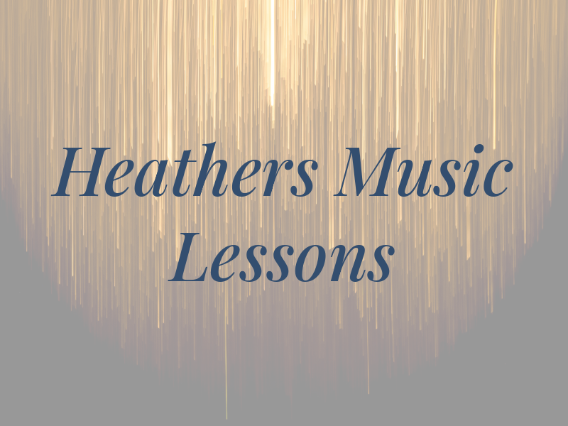 Heathers Music Lessons