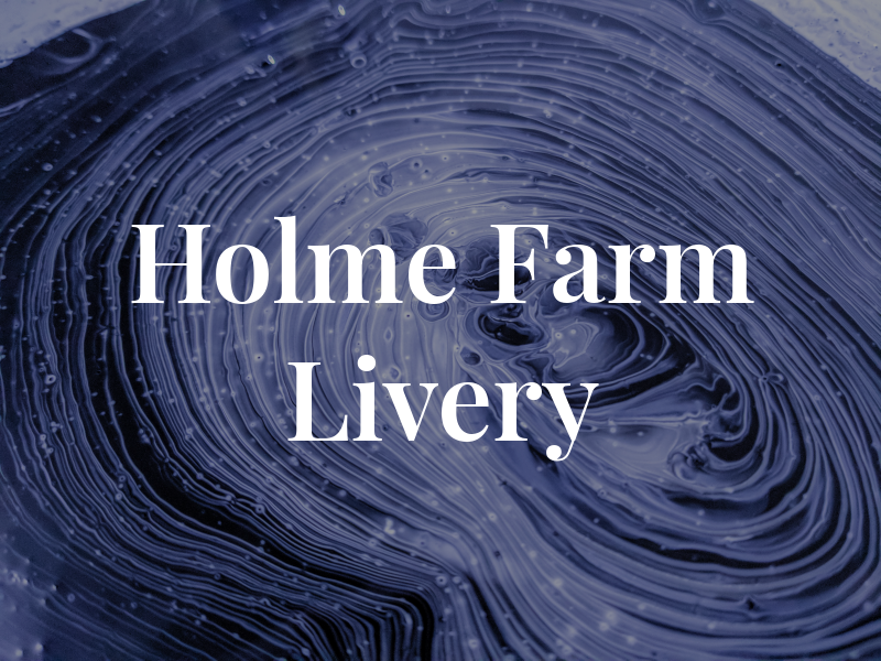 Holme Farm Livery