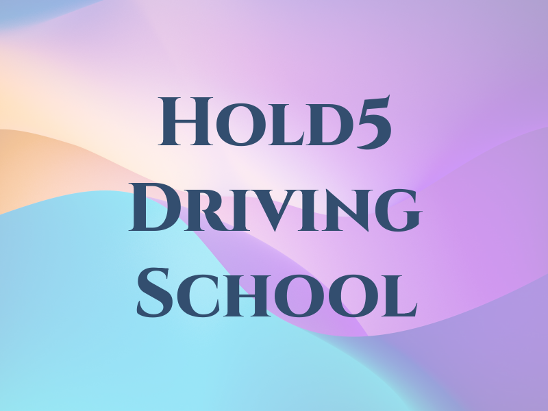 Hold5 Driving School