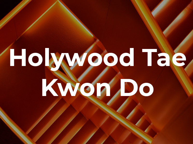 Holywood Tae Kwon Do