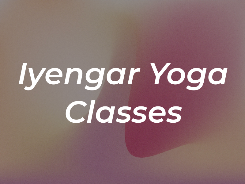 Iyengar Yoga Classes