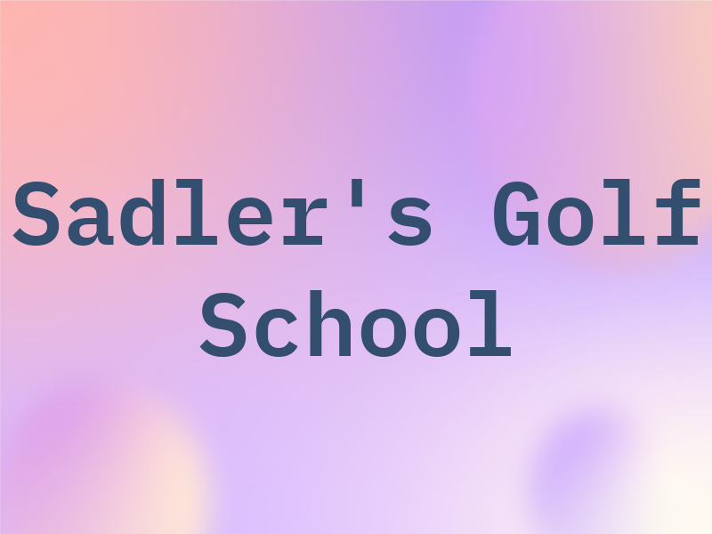 Ian Sadler's Golf School