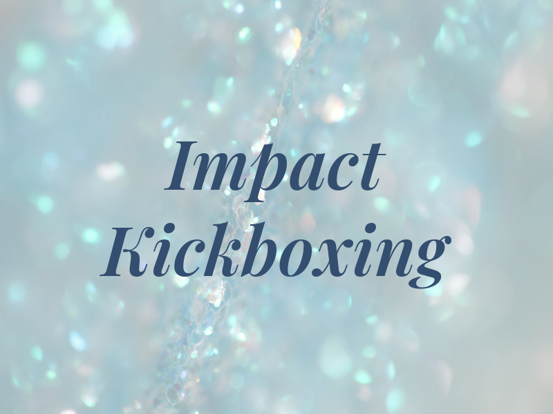 Impact Kickboxing