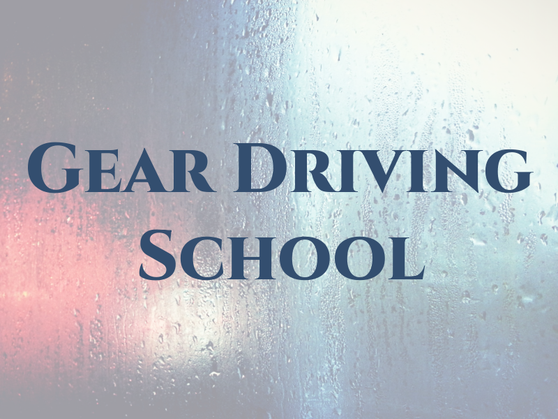 In Gear Driving School
