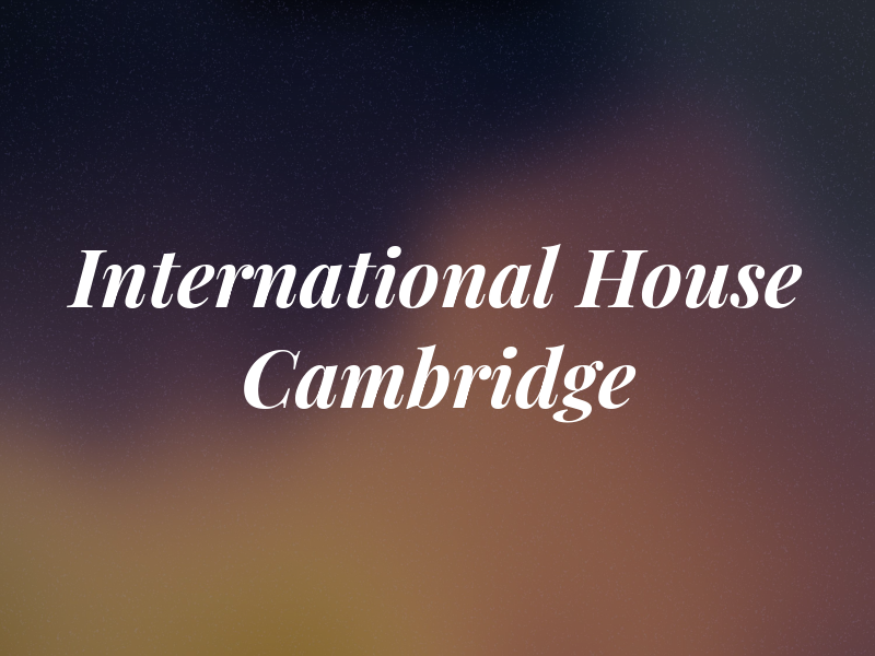 International House Cambridge