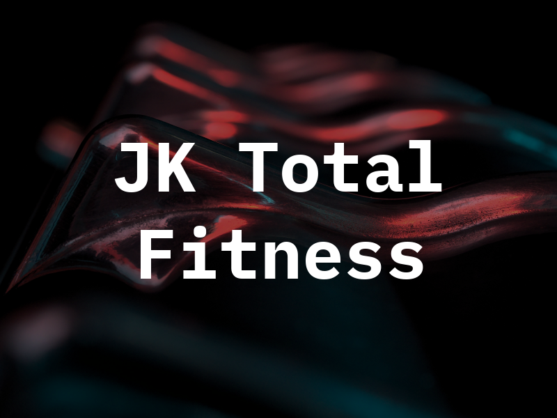 JK Total Fitness