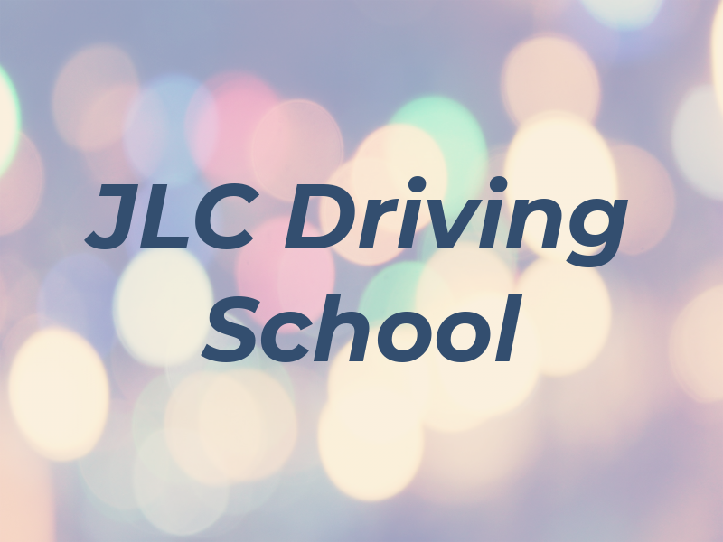 JLC Driving School