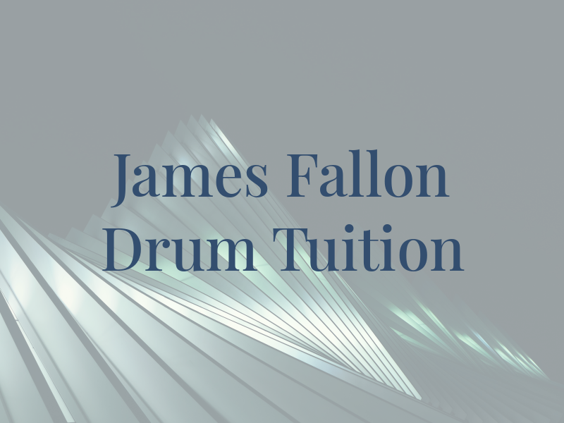 James Fallon Drum Tuition