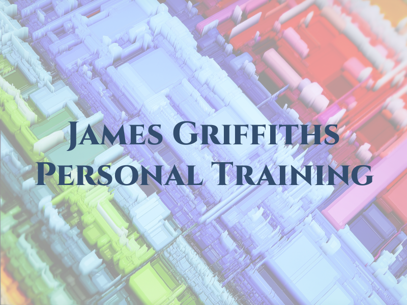 James Griffiths Personal Training