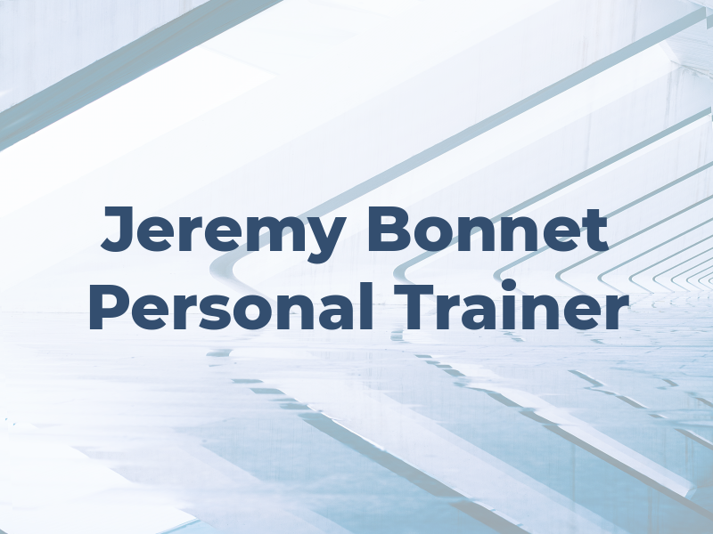 Jeremy Bonnet Personal Trainer