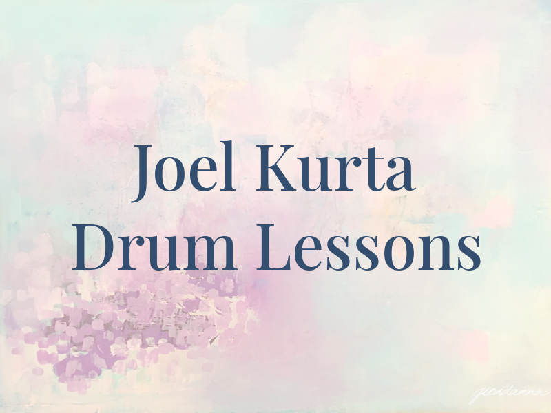Joel Kurta Drum Lessons