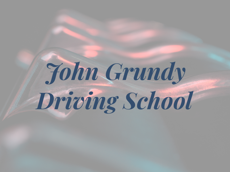 John Grundy Driving School