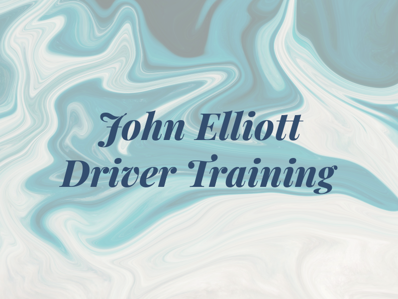 John Elliott Driver Training