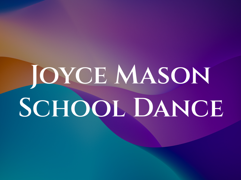 Joyce Mason School of Dance