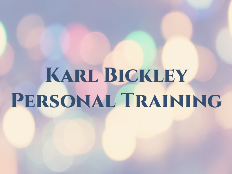 Karl Bickley Personal Training