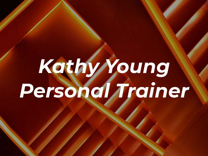 Kathy Young Personal Trainer