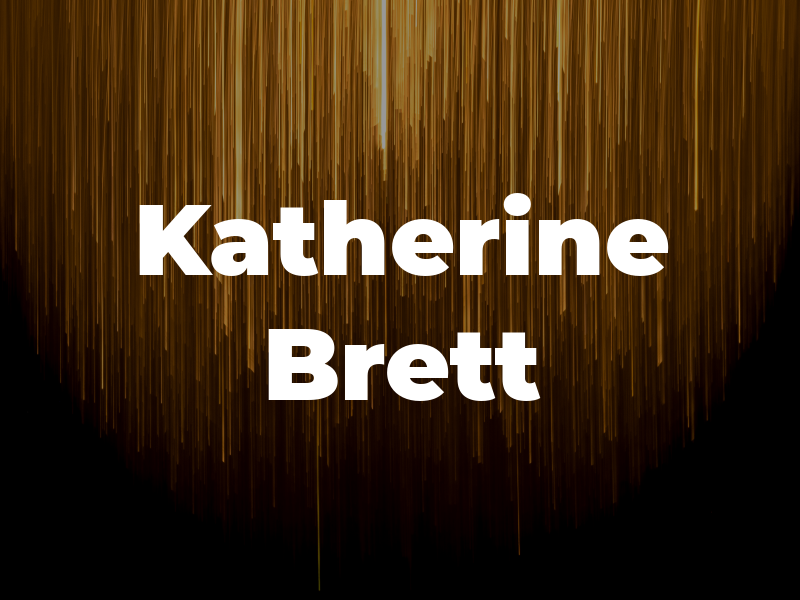 Katherine Brett