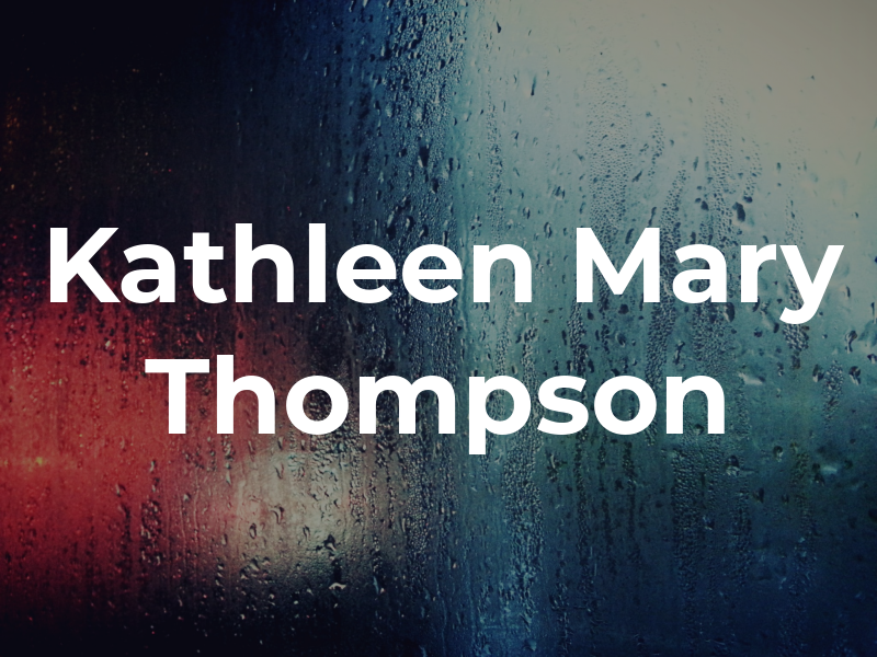 Kathleen Mary Thompson