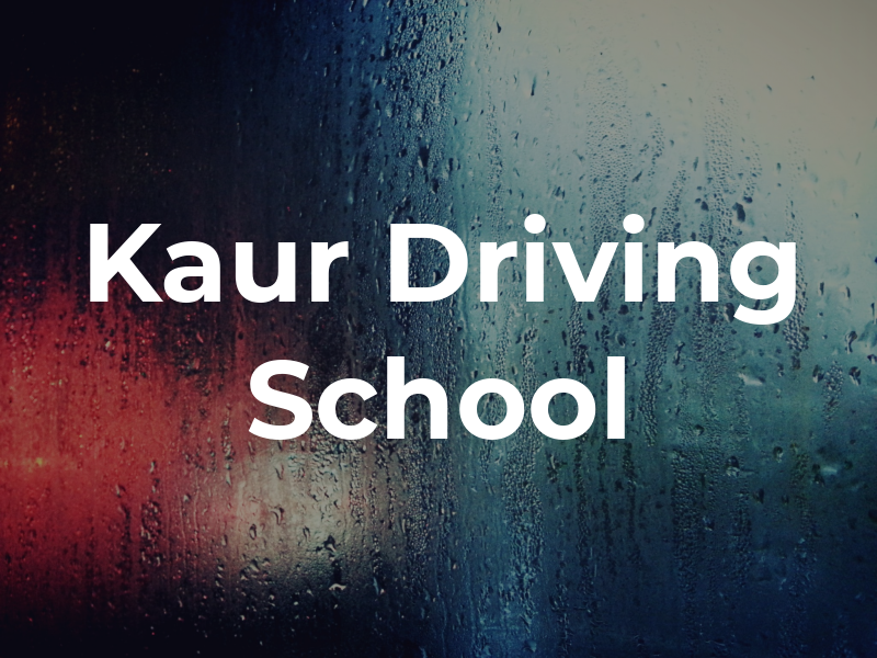 Kaur Driving School