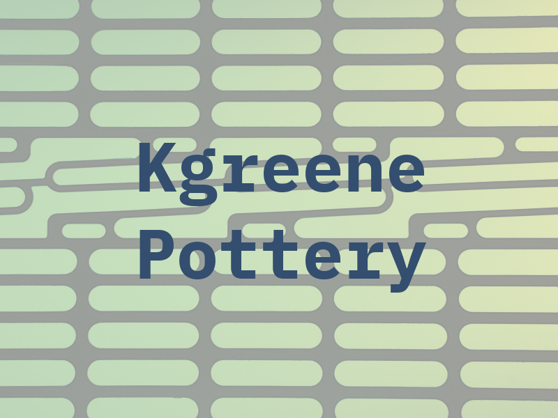 Kgreene Pottery