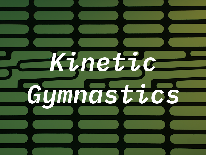 Kinetic Gymnastics