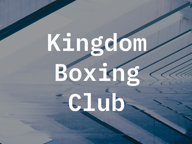 Kingdom Boxing Club