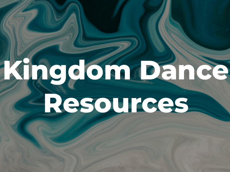 Kingdom Dance Resources
