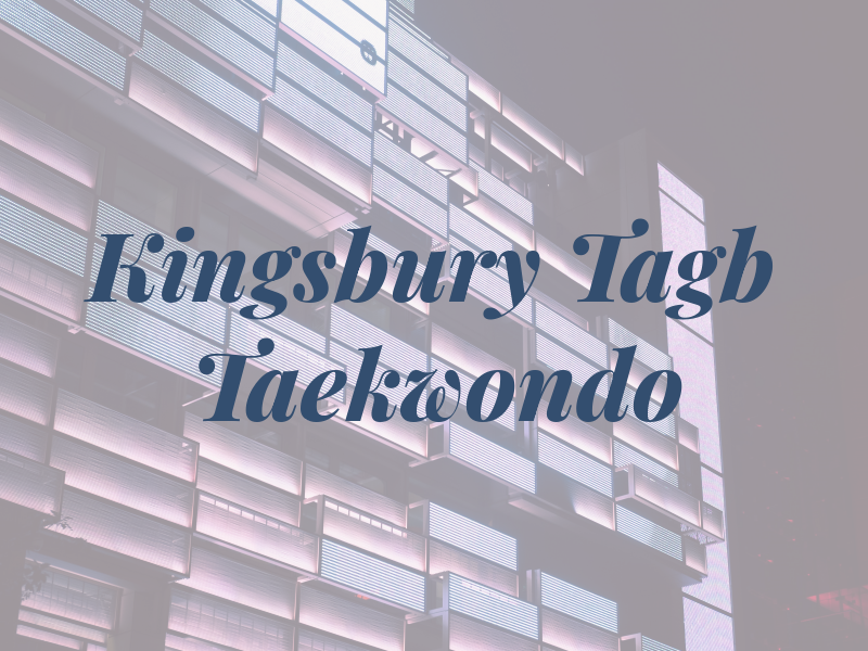 Kingsbury Tagb Taekwondo