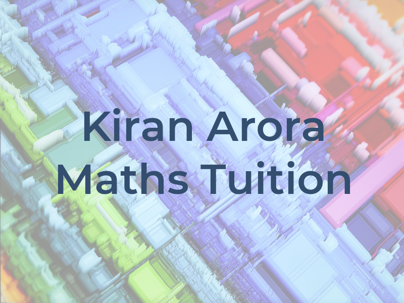 Kiran Arora Maths Tuition