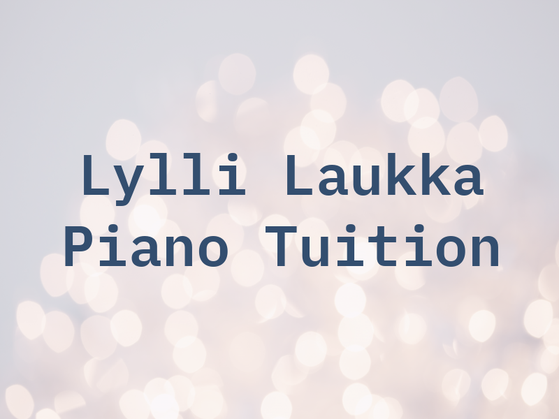 Lylli Laukka Piano Tuition