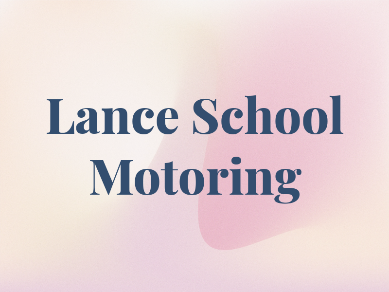 Lance School Of Motoring
