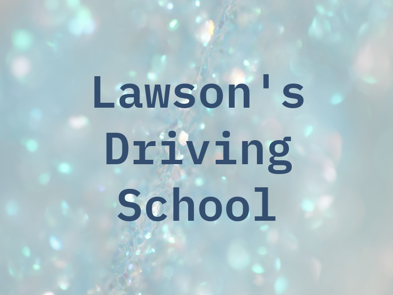 Lawson's Driving School