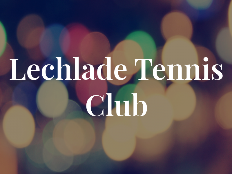Lechlade Tennis Club