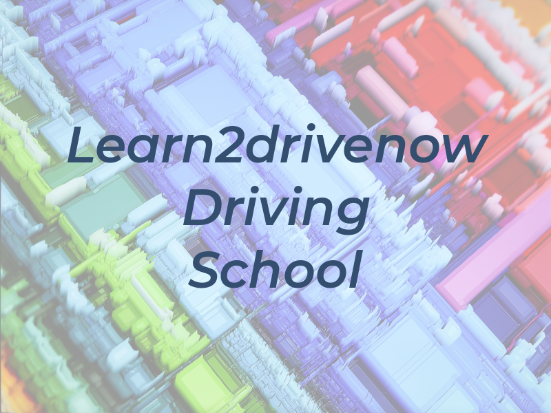 Learn2drivenow Driving School