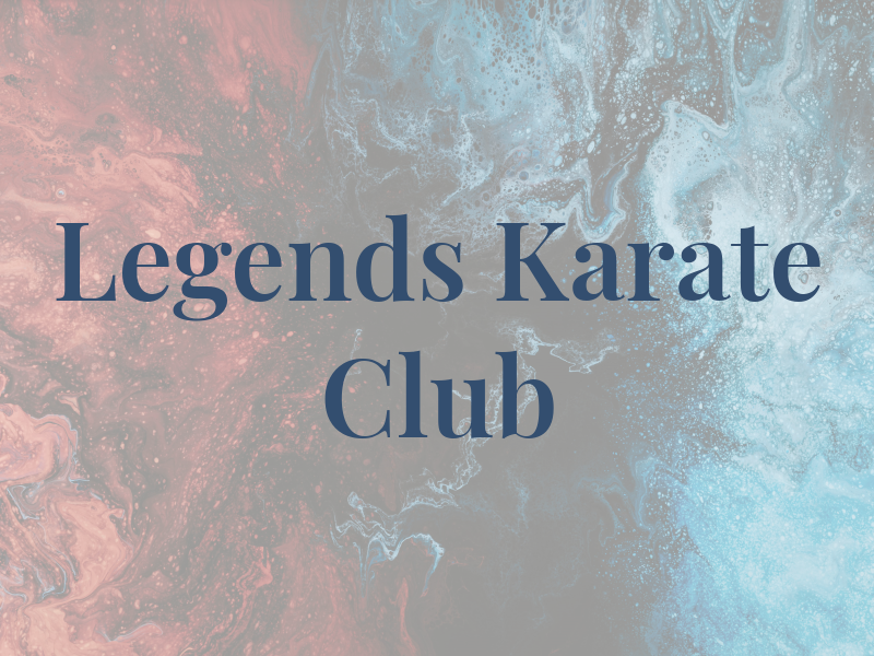 Legends Karate Club