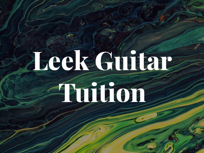 Leek Guitar Tuition