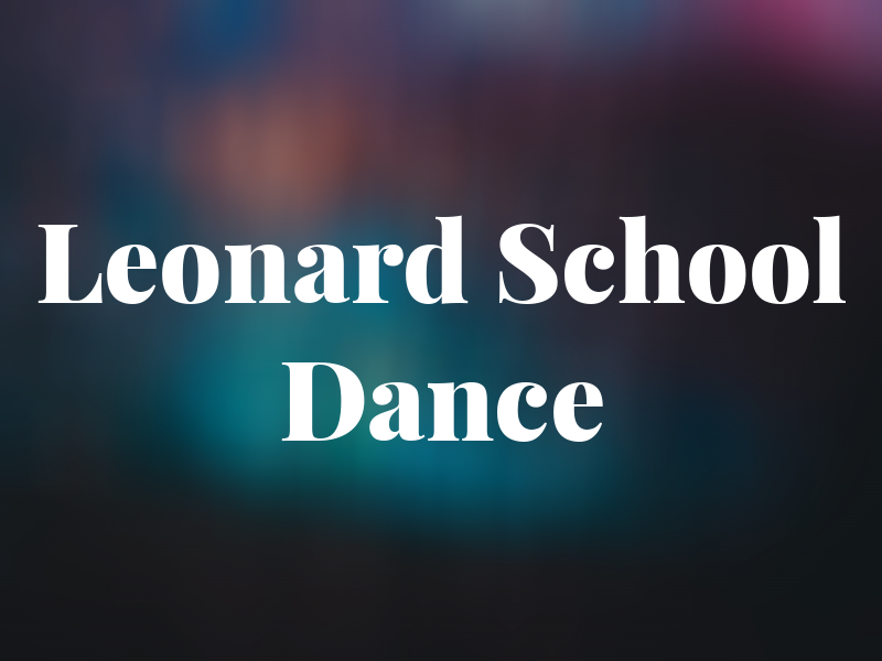 Leonard School Of Dance Ltd