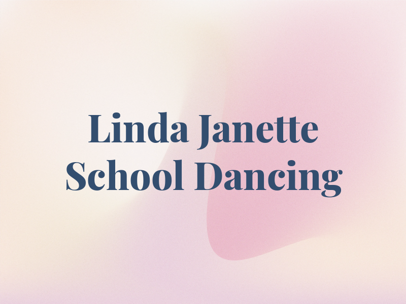 Linda Janette School Of Dancing