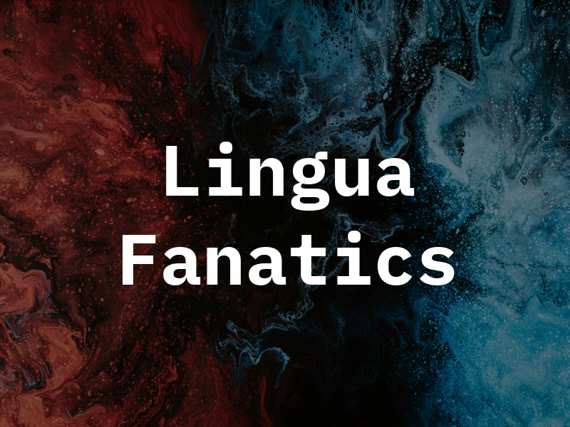 Lingua Fanatics