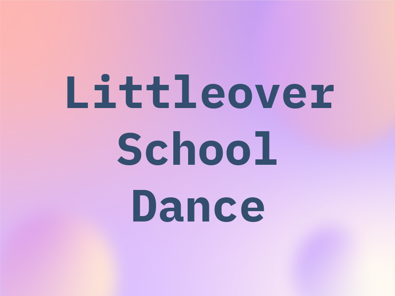 Littleover School of Dance