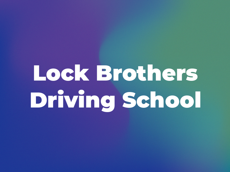 Lock Brothers Driving School