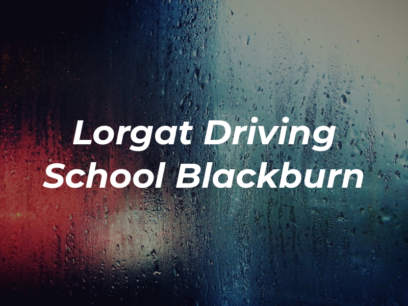 Lorgat Driving School Blackburn
