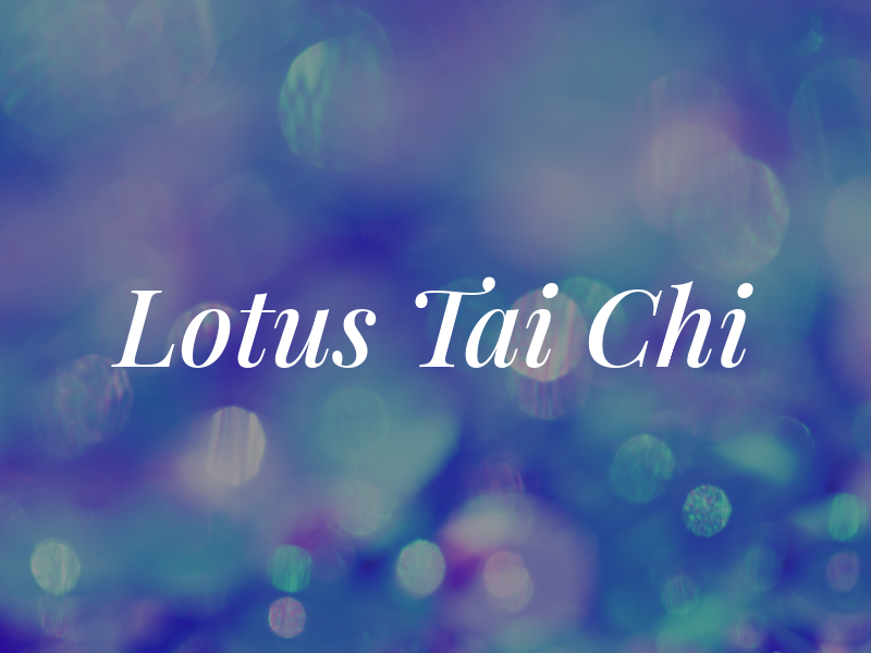Lotus Tai Chi