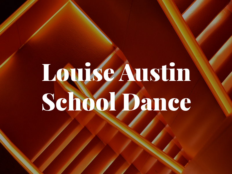 Louise Austin School of Dance