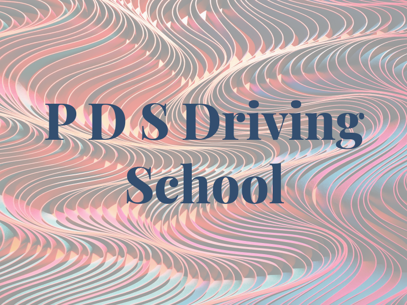 P D S Driving School