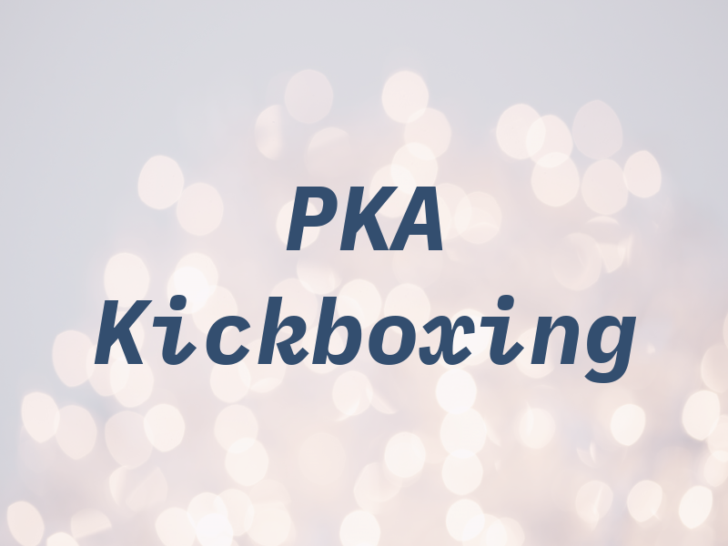 PKA Kickboxing