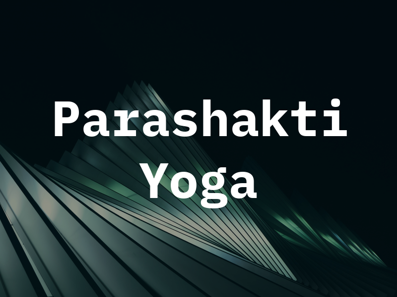 Parashakti Yoga