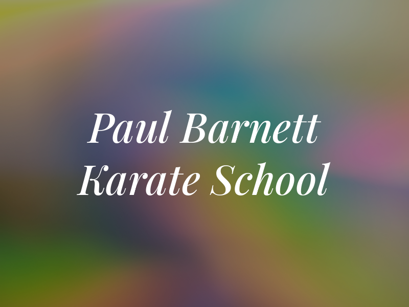 Paul Barnett Karate School