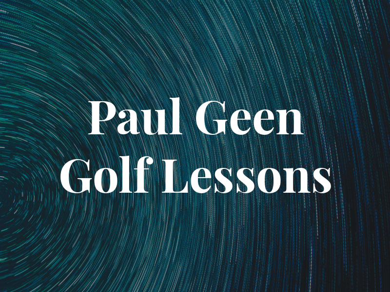 Paul Geen PGA Golf Lessons